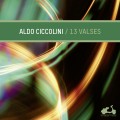 阿爾多.契可里尼 / 13首圓舞曲 Aldo Ciccolini / 13 Waltz